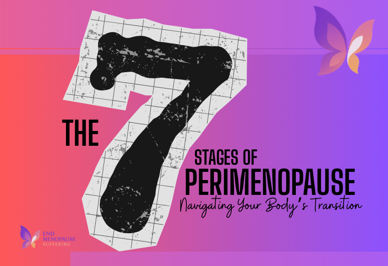 The Seven Stages Of Perimenopause